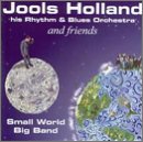 Jules Holland  Small World Big Band
