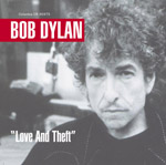 Love and Theft / Bob Dylan　ボブ・ディラン　ラブ　アンド　セフト